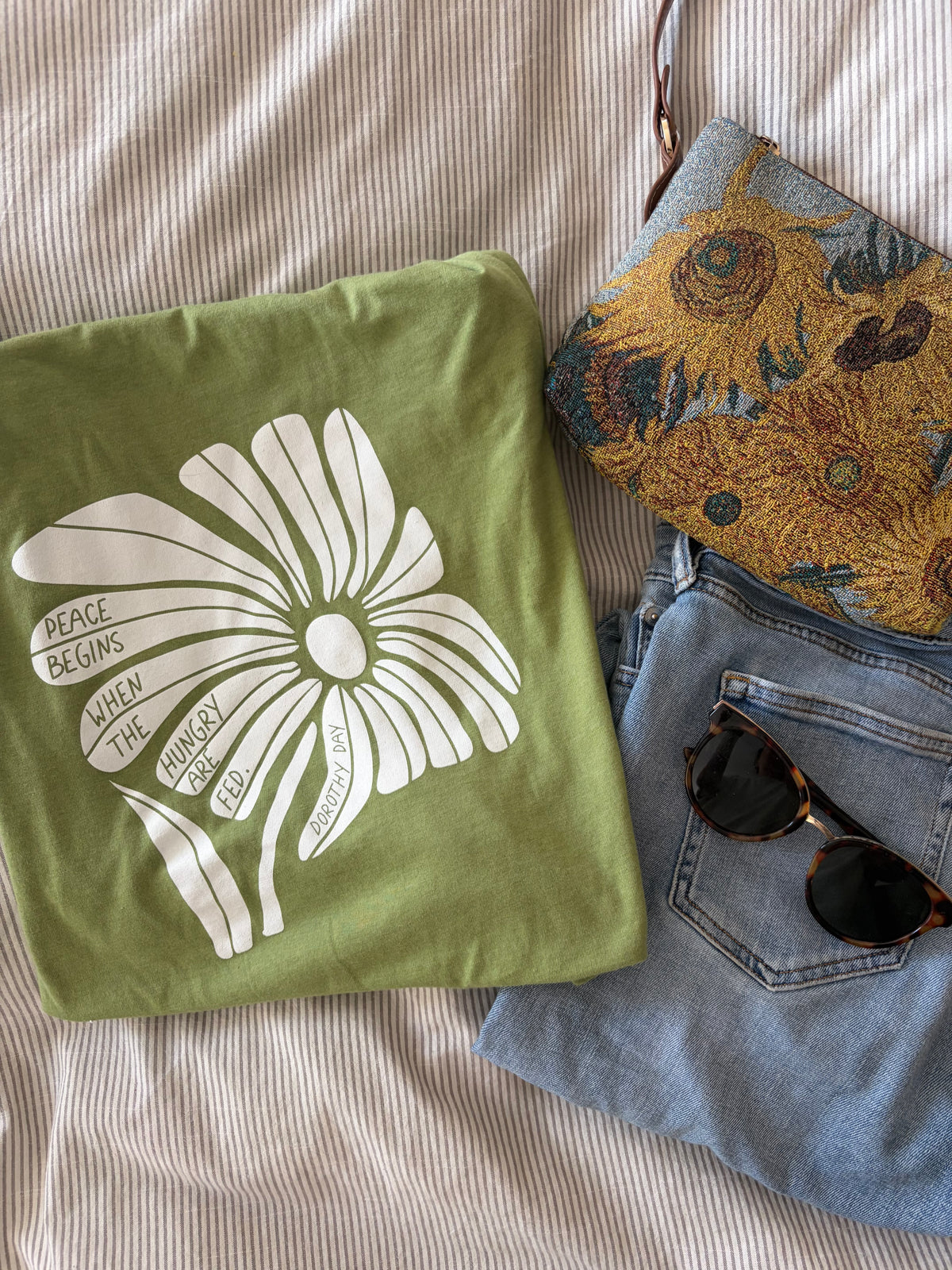 Peace Begins When the Hungry Are Fed — Dorothy Day Tee